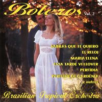 Brazilian Tropical Orchestra - Boleros: Vol. 2