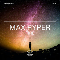 Max Ryper - Fire