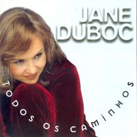 Jane Duboc - Todos Os Caminhos