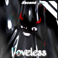 Loveless - Ascend