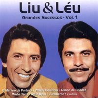 Liu & Léu - Grandes Sucessos: Vol. 1