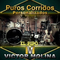 Víctor Molina - El Pipo