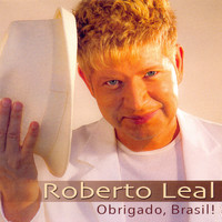 Roberto Leal - Obrigado Brasil!