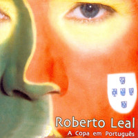 Roberto Leal - A Copa Em Português