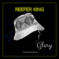 Reefer King - Glory