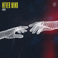 NUZB - Never Mind