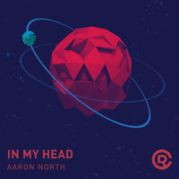 Aaron North - In My Head