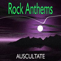 Auscultate - Rock Anthems