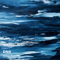 Andrew Ward - DNA