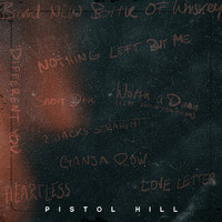 Pistol Hill - Pistol Hill (2018-2021)