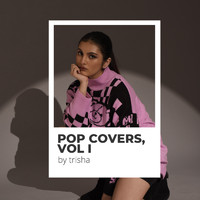 Trisha - Pop Covers, Vol.I