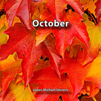 James Michael Stevens - October