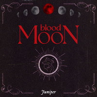Juniper - Blood Moon