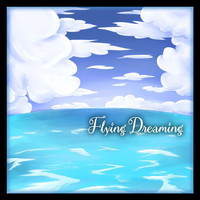 Dwi Kashiwagi - Flying Dreaming (T.R.W.O.C Part 05-06-[0]) (T.R.W.O.C Part 05-06-[0])