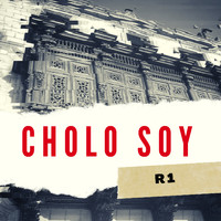 Jaime Cuadra - Cholo Soy R1