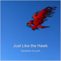 Jim Lynch - Just Like the Hawk