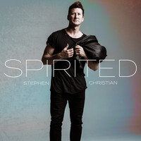 Stephen Christian - Spirited