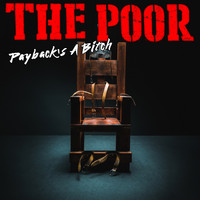 The Poor - Payback's A Bitch (Explicit)