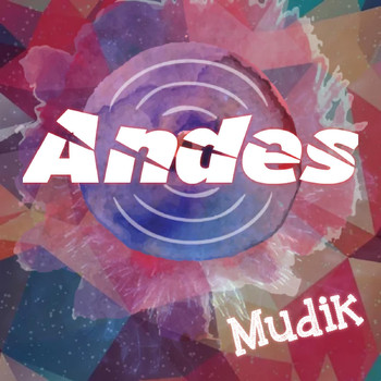 Andes - Mudik