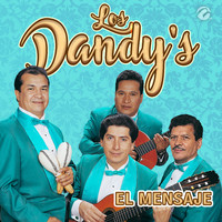 Los Dandy'S - El Mensaje