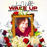 Jerry White - Wake up (Rest Easy Meshia Howard) (Explicit)