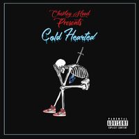 Charley Hood - Cold Hearted (Explicit)