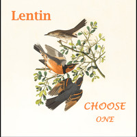 Lentin - Choose One (Ep) (Ep)