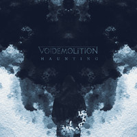 Voidemolition - Haunting