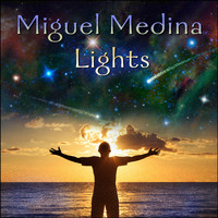 Miguel Medina - Lights