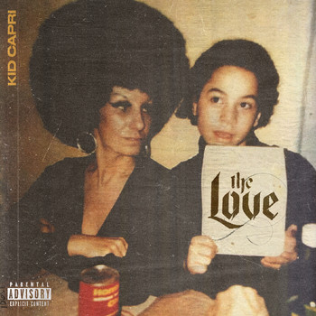Kid Capri - The Love (Explicit)