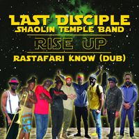 Last Disciple - Rastafari Know Dub