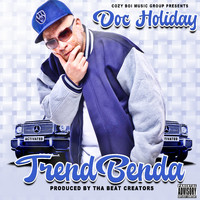 Doc Holiday - TrendBenda (Explicit)