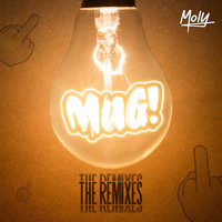 Moly - Mug (Mamense un Gu3vo) [Remixes] (Explicit)