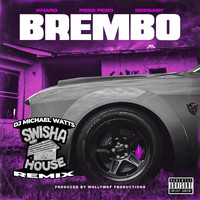 Kharo - Brembo (Swishahouse Remix) [feat. Peso Peso & Deebaby] (Explicit)