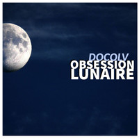 DocOlv - Obsession Lunaire