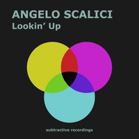 Angelo Scalici - Lookin' Up (Explicit)