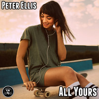 Peter Ellis - All Yours
