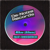Mikee (Athens) - False Consequences