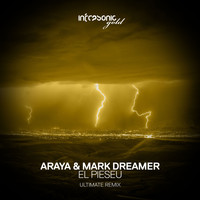 Araya & Mark Dreamer - El Pieseu (Ultimate Remix)