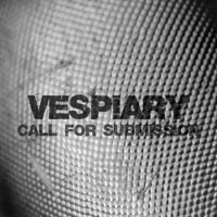 Call for Submission - Vespiary