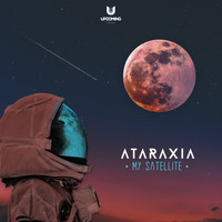 Ataraxia - My Satellite