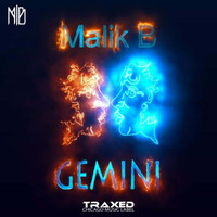 Malik B - Gemini (Malik B Mix)