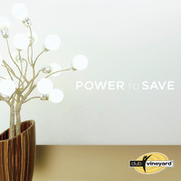 Vineyard Music - Power to Save (Club 71)