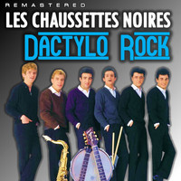 Les Chaussettes Noires - Dactylo Rock (Remastered)