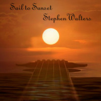 Stephen Walters - Sail to Sunset