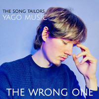 The Song Tailors - The Wrong One (feat. Yago Music)