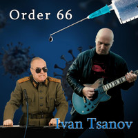 Ivan Tsanov - Order 66