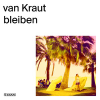VAN KRAUT - Bleiben EP