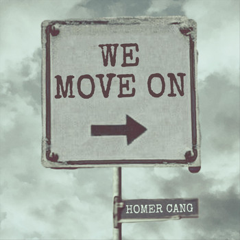Homer Cang - We Move On