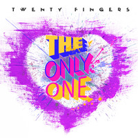 Twenty Fingers - The Only One